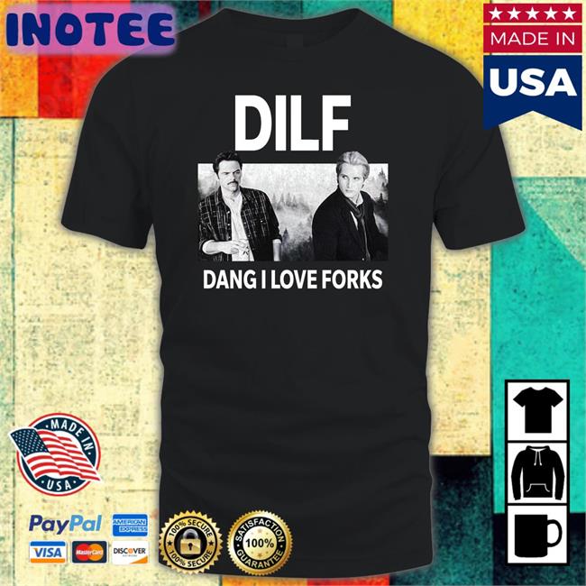 Dilf Dang I Love Forks Tee Shirt