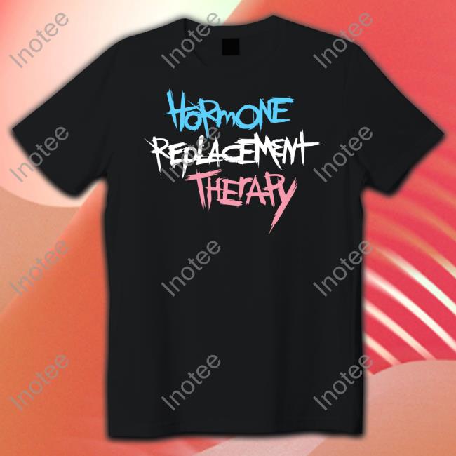 Phil Incelmo Hormone Replacement Therapy Shirt Wheredjasongo
