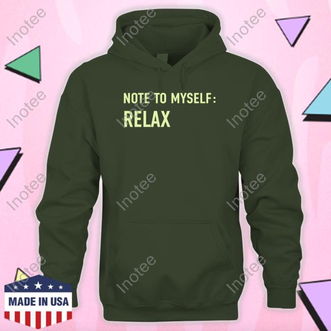 Igor Novikov Note To Myself Relax T-Shirt