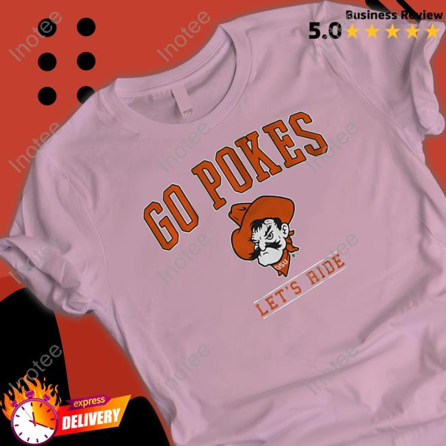 Breakingt Store Oklahoma State Go Pokes, Let's Ride Hooded Sweatshirt