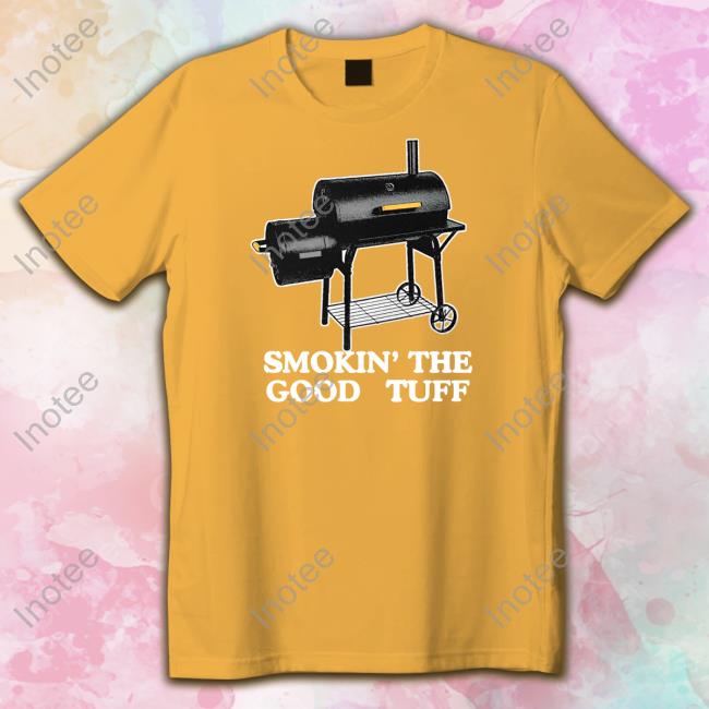 Middleclassfancy Store Smokin' The Good Stuff T-Shirt
