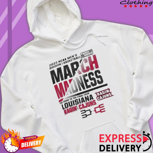 Louisiana Ragin’ Cajuns Mens’s Basketball 2023 Ncaa March Madness The Road To Final Four Shirt