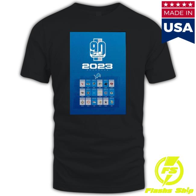 Official Detroit Lions 90 Seasons 2023 Schedule Home Decor Poster shirt