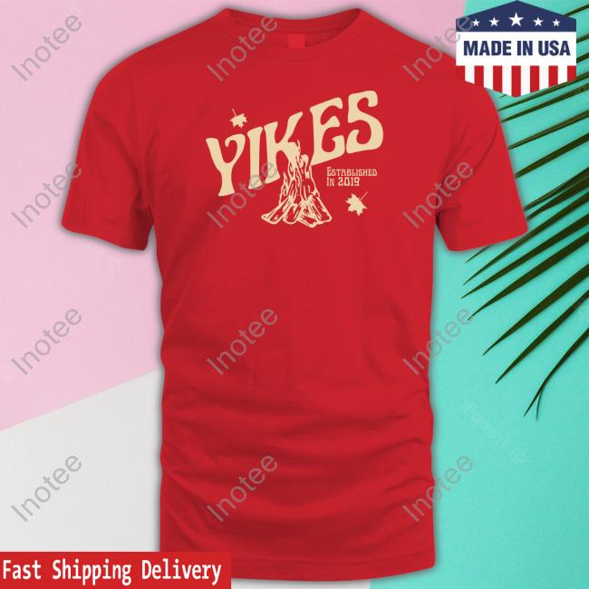 Yikes Established In 2019 Tee Shirt