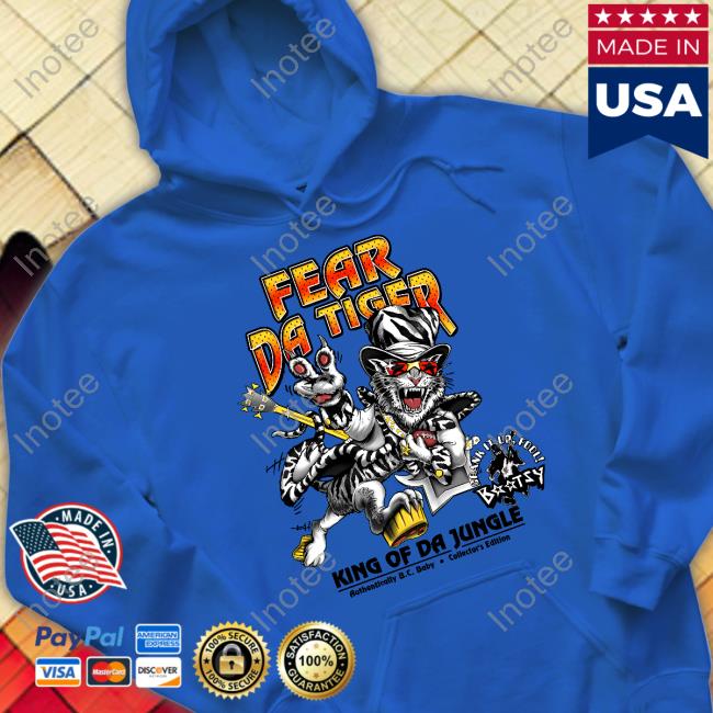 Fear Da Tiger King Of Da Jungle T Shirts