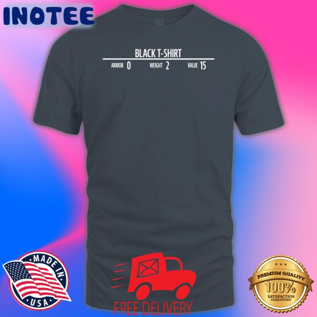 Namerz78 Black T-Shirt Armor 0 Weight 2 Value 15 Tee Shirts Truestl