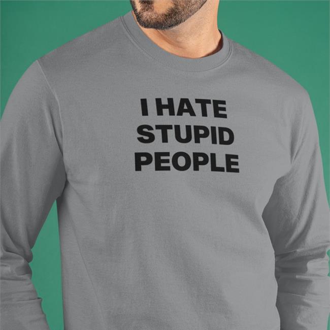 I Hate Stupid People Shirt Susu_jpg