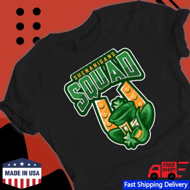 Shenanigans Squad Shirt