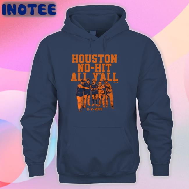Funny Houston No-Hit All Y'all Shirt