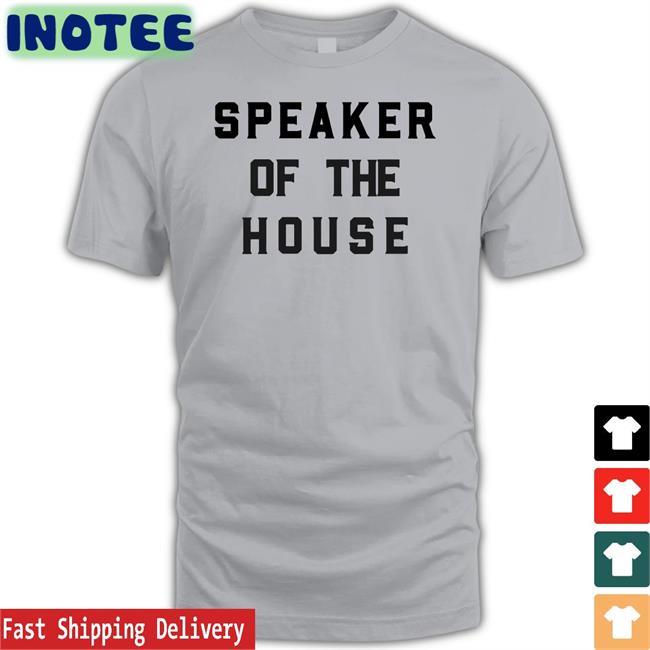 Speaker Of The House Tee