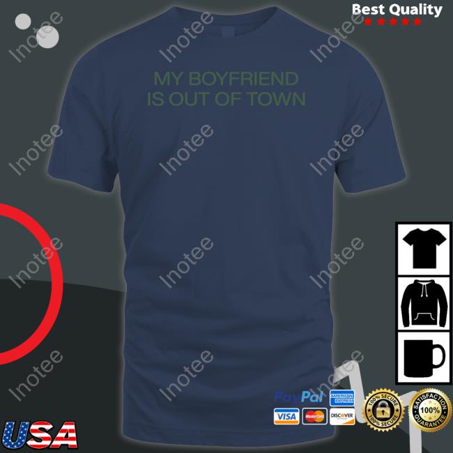 Nostalgia Drew Barrymore Wearing My Boyfriend Is Out Of Town Shirts
