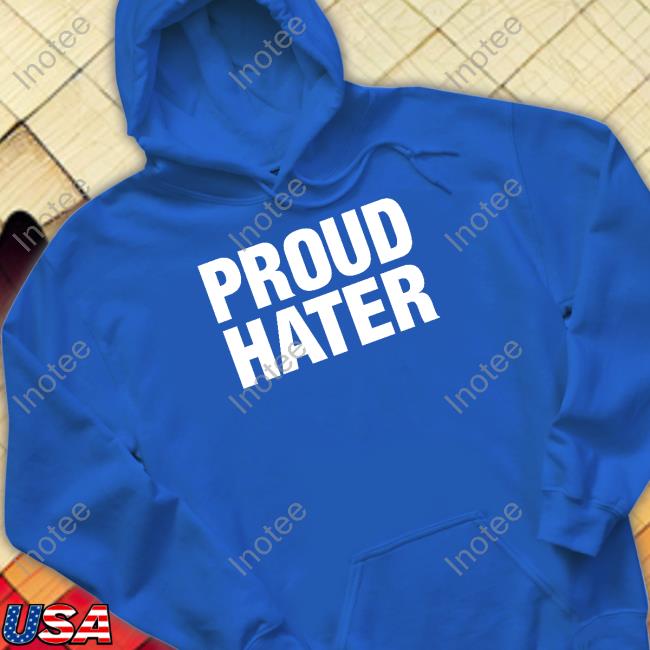 Glothes Gasted Proud Hater T Shirt