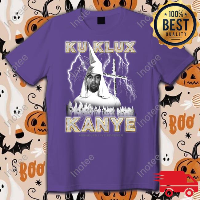 Assholes Live Forever Kukluxkanye Hoodie
