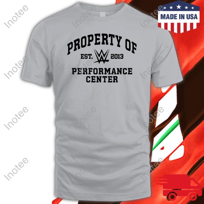 Property Of Performance Center Tee Shirt
