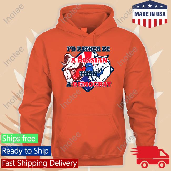 I'd Rather Be A Russian Than Democrat T Shirt Emilia Wine I'd Rather Be A Russian Than Democrat Shirts Lt.Emilia Ripley