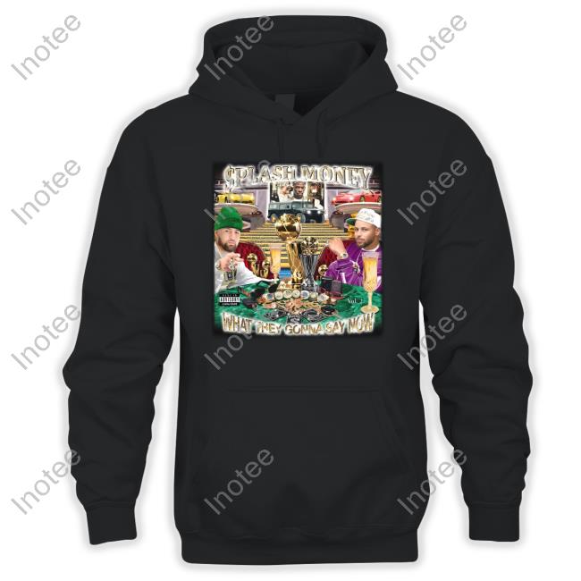 Splash Money - What They Gonna Say Now T Shirt