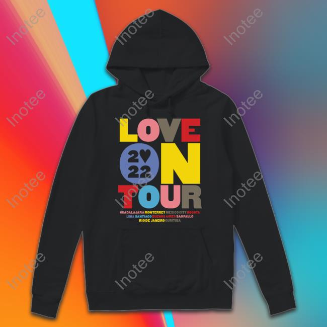 Love On Tour Guadalajara Monterrey Mexico City Bogota Lima Santiago Buenos Aires Sao Paulo Rio De Janeiro Curitiba T Shirt Hsd Love On Tour