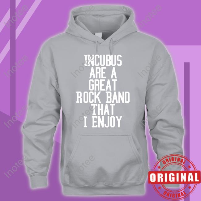Methsyndicate Store Incubus Are A Great Rock Band That I Enjoy Long Sleeve T Shirt