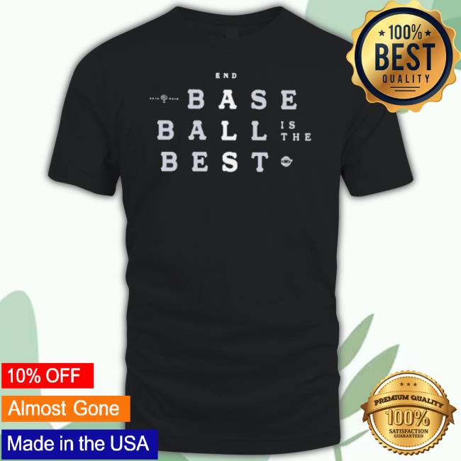 Official And Baseball Is The Best Shirt