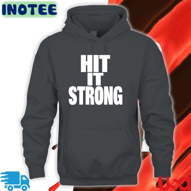 Public Enemies Podcast Hit It Strong Hooded Sweatshirt Theenemiespe3