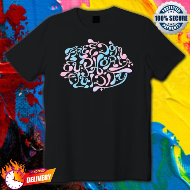 Official Freedom Euphoria Fluidity Shirt