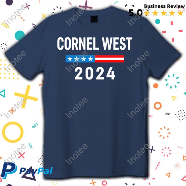 Official Cornel West For President Cornel West 2024 T Shirt