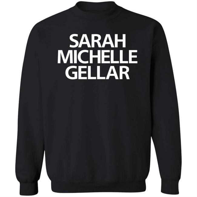Sarah Michelle Gellar Shirt Mark Taylor Sarah Michelle Gellar Shirt Hoodie Sweatshirt Sarah Michelle Gellar Shirt Mark Taylor Sarah Michelle Gellar Shirt Hoodie Sweatshirt
