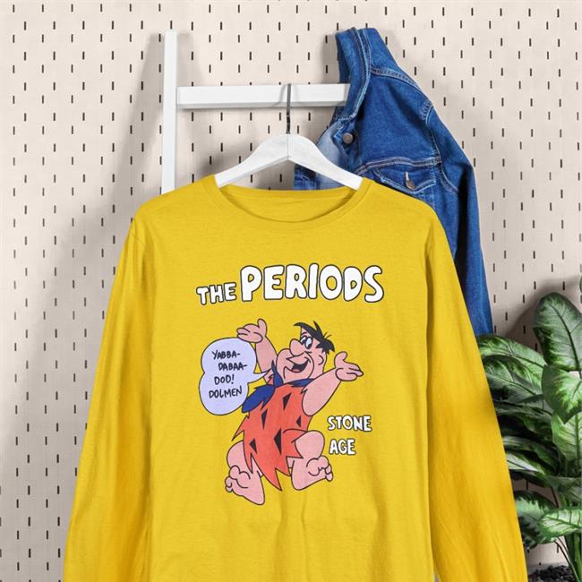 The Periods Yabba Dabaa Dod Dolmen Stone Age T Shirt Poorly Translated Shirts