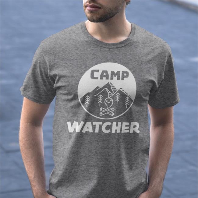 Camp Watcher Shirt Watcher Store