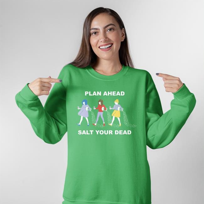Salt Your Dead Slouchy Shirts