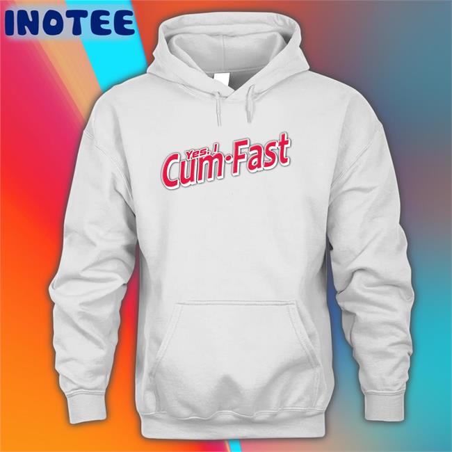 Shirtsthatgohard Store Yes I Cum Fast Shirt