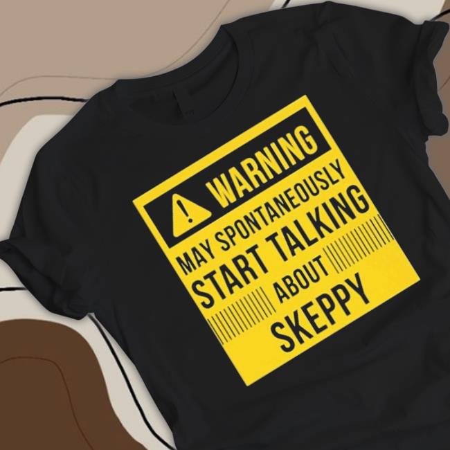 Official Warning May Spontaneously Start Talking About Keppy Shirt
