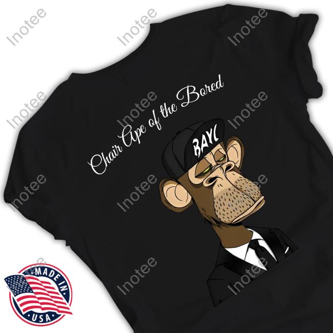 Official Chair Ape Of The Bared Shirt