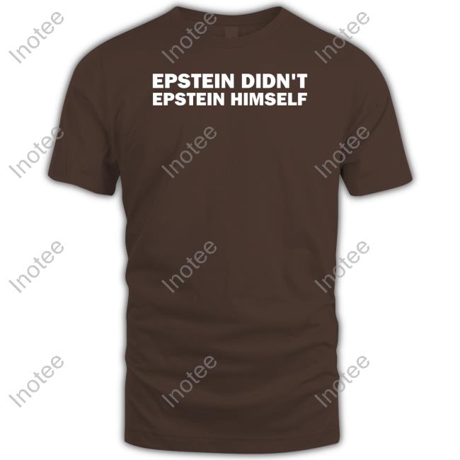 Epstein Didn't Epstein Himself Sweatshirt