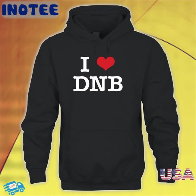 Ows_Luh I Love Dnb Shirt
