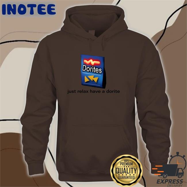 Just Relax Have A Dorite T Shirt Shirts That Go Hard Just Relax Have A Dorite Long Sleeve T Shirt