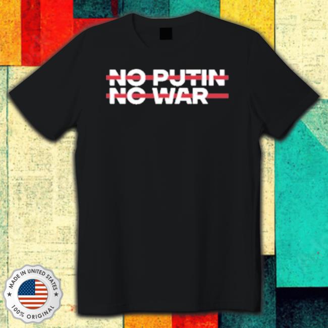 No Putin No War 2Russophobic4you shirt, hoodie, tank top, sweater and long sleeve t-shirt
