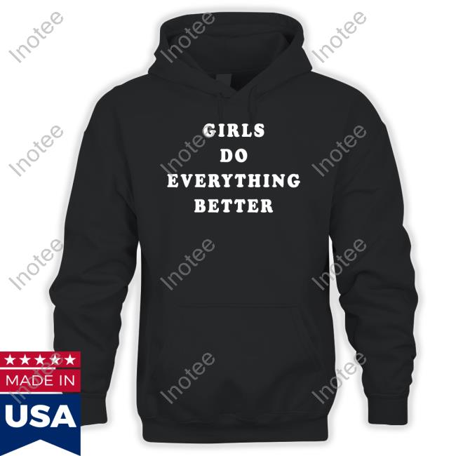 Whitmer Thomas Girls Do Everything Better Tee Whitmerthomas