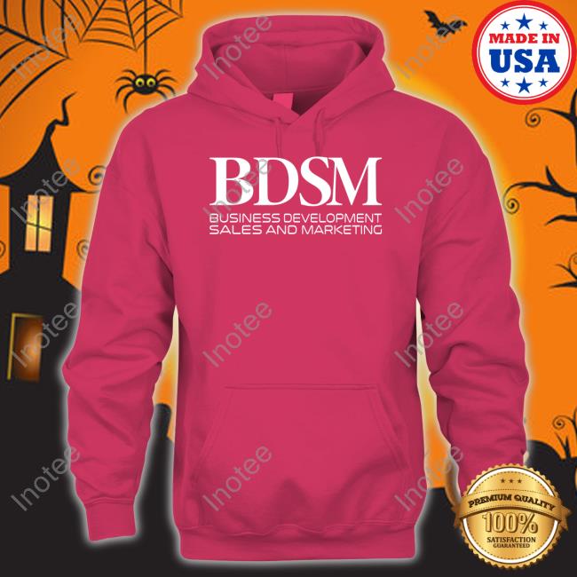 Bdsm Business Development Sales And Marketing Hoodie