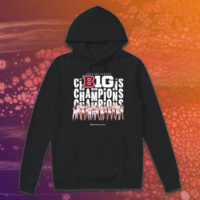 Indiana Women’S Basketball Team Big Ten 2023 Regular Season Champions Hoodie