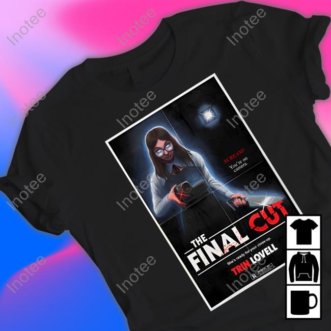 Trinlovell Store The Final Cut She's Ready For Your Close Up Hoodie