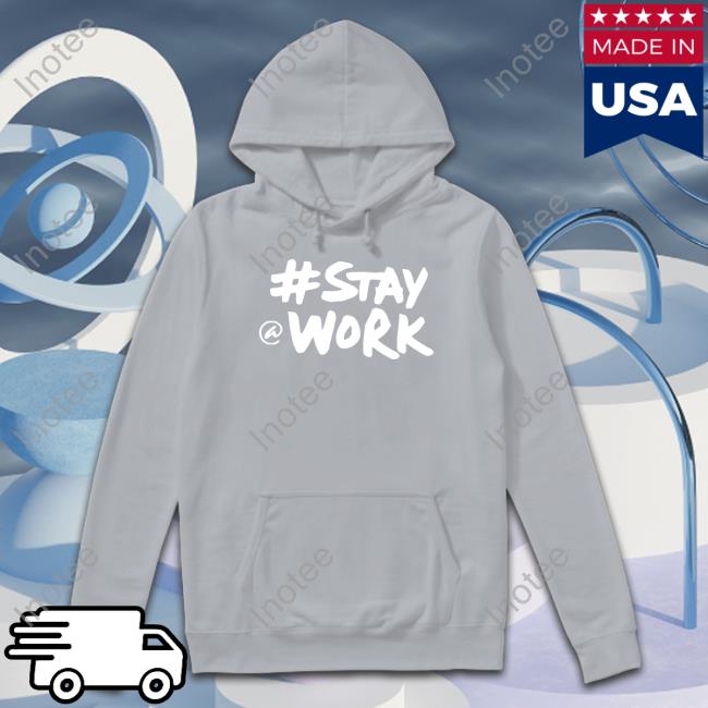 Stay Work T-Shirt