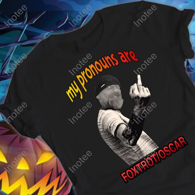 Aliblahblah3 My Pronouns Are Foxtrot Oscar Tee Shirt