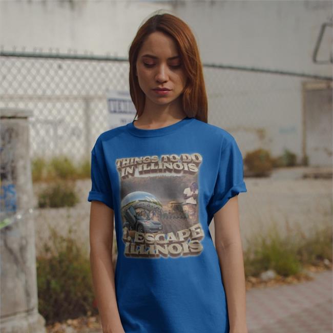 Swag Stimulus Store Thing To Do In Illinois Escape Illinois Tee SwagStimulus Swag Stimulus Store Thing To Do In Illinois Escape Illinois Sweatshirt SwagStimulus