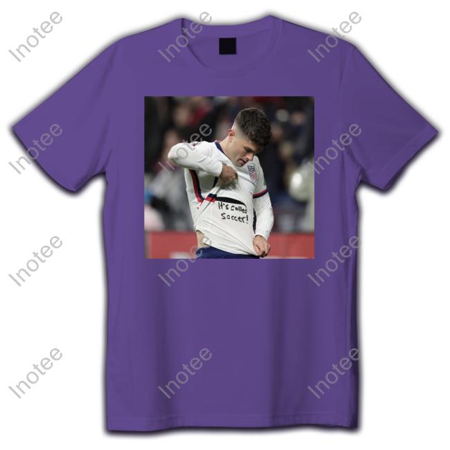 Christian Pulisic It's Called Soccer Shirt