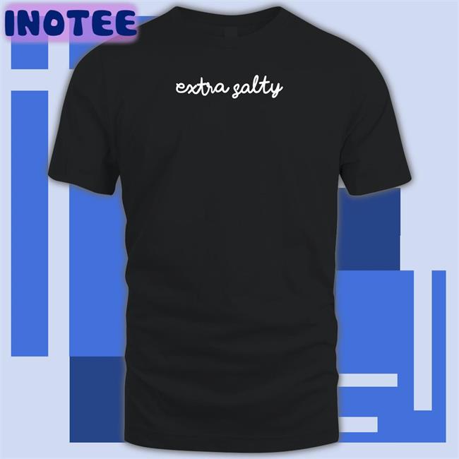 Extra Salty Long Sleeve Tee Shirt
