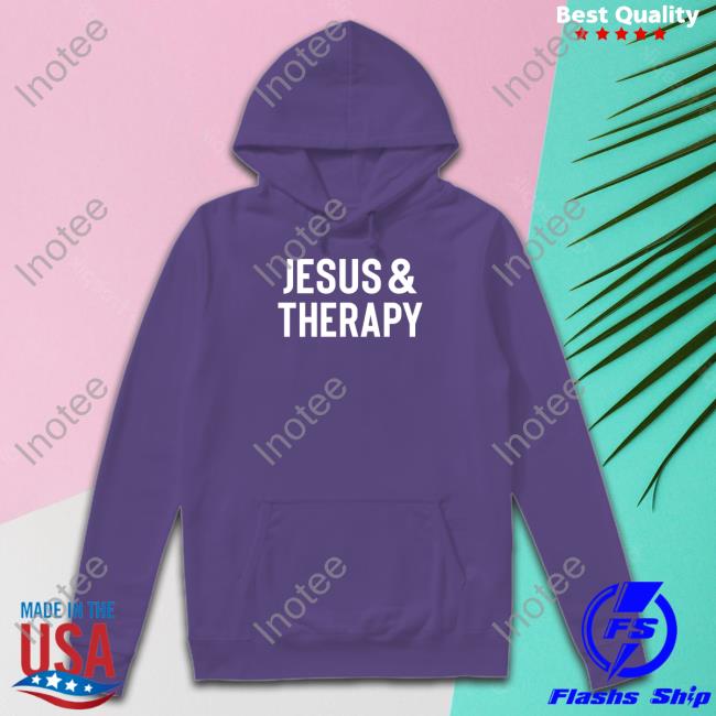 Jesus And Therapy Hoodied
