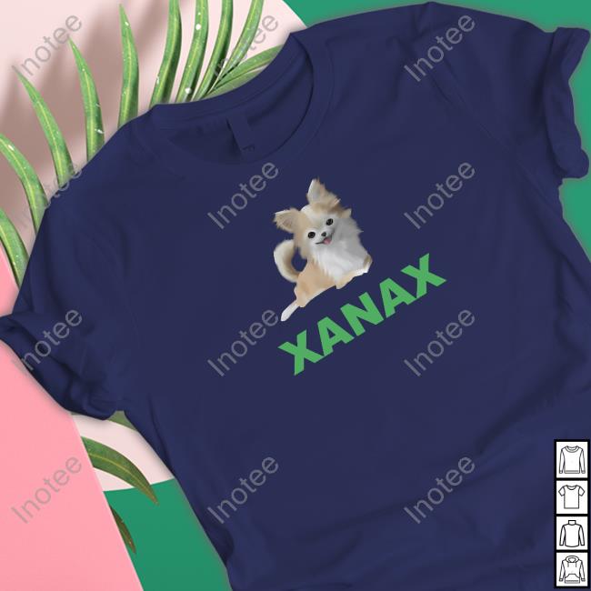 Xanax Chihuahua Dog T Shirt
