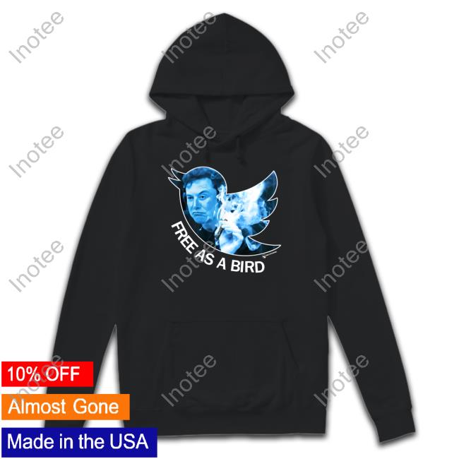 Free As A Bird Shirt