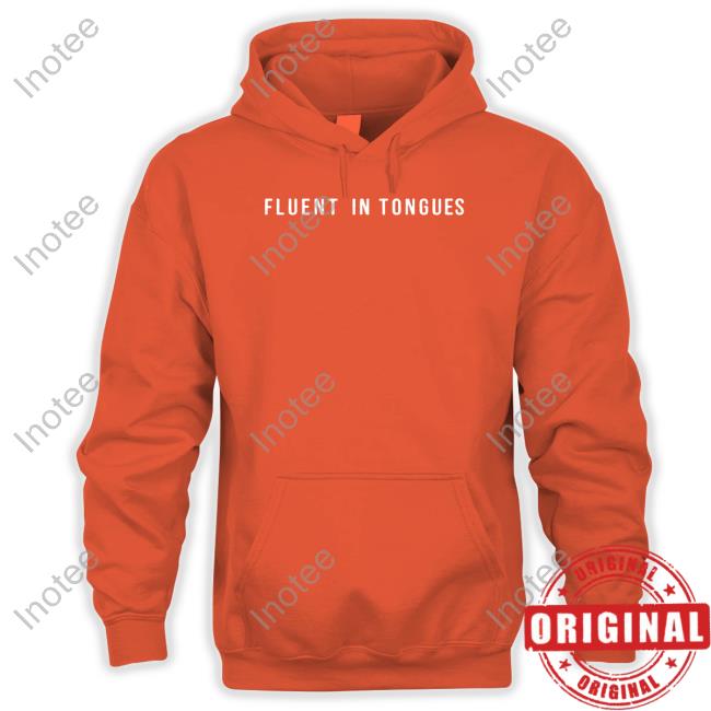 Fluent In Tongues Sweatshirt